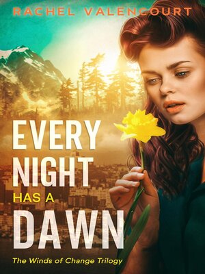 cover image of Every Night Has a Dawn